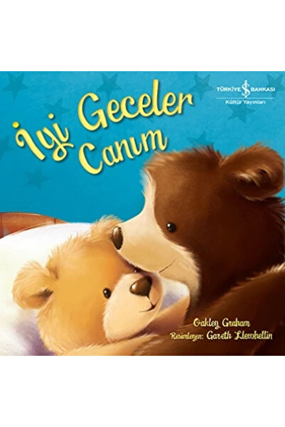 TÜRKİYE İŞ BANKASI KÜLTÜR YAYINLARI İyi Geceler Canım