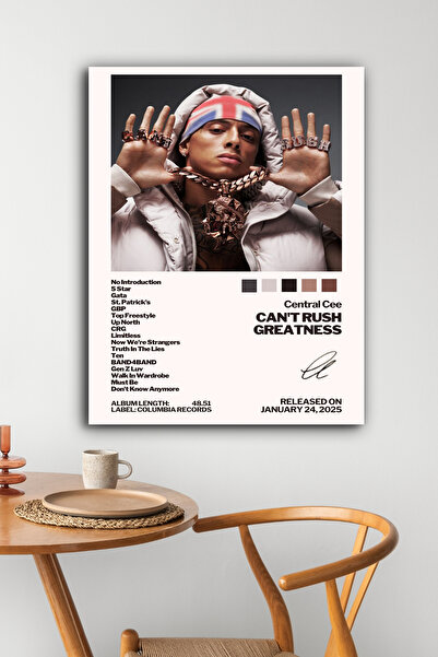 postercraft Central Cee Can't Rush Greatness Modern Panel Tablo Poster