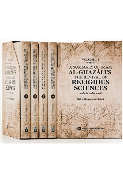 IIPH A Summary of Imam al-Ghazâli’s The Revival of Religious Sciences (4 Volumes)
