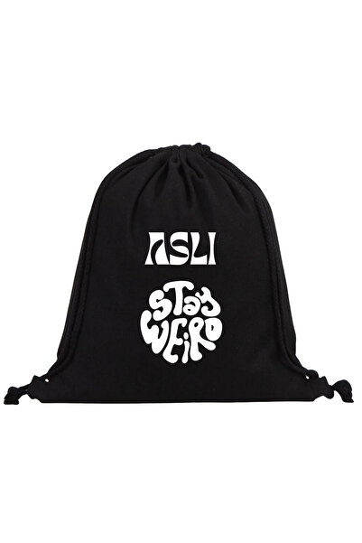 nehay shop İsme Özel Tasarım Stay Weird & Motto Baskılı Siyah İpli Bez Çanta ...
