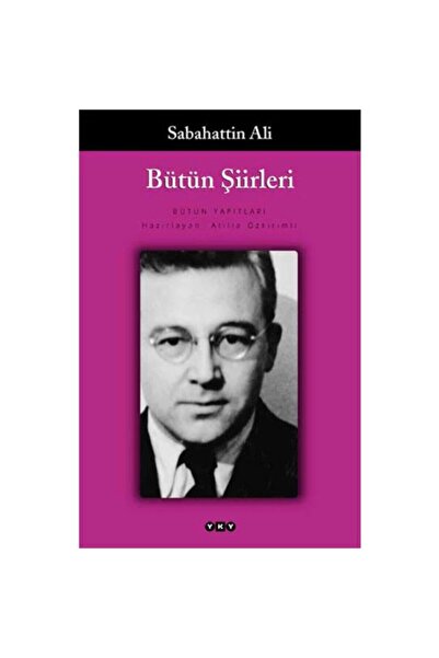 Yapı Kredi Yayınları Sabahattin Ali Bütün Şiirleri (Kürk Mantolu Madonna Yaza...