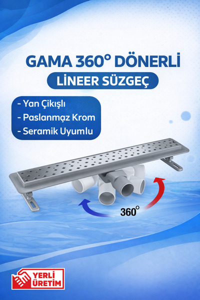Gama 360° Dönerli Lineer Süzgeç - Yan Çıkışlı - Paslanmaz Krom - Seramik Uyumlu