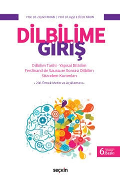 Seçkin Yayıncılık Dilbilime Giriş Dilbilim Tarihi – Yapısal Dilbilim – Ferdin...