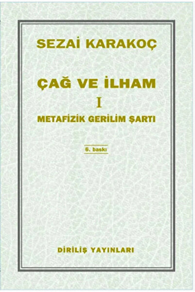 Diriliş Yayınları Çağ Ve Ilham 1