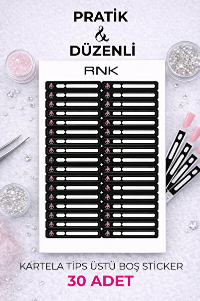RNK BEAUTY Kartela Tips Üstü Boş Sticker – 30 Adet