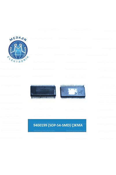MERKAN ELEKTRONİK 9400199 (SOP-54-SMD) ÇIKMA ORİJİNAL OTO BEYİN TAMİR ENTEGRELERİ