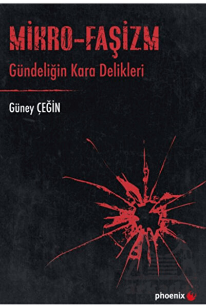 Phoenix Yayınevi Mikro-Faşizm