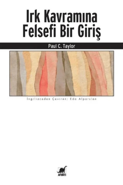 Ayrıntı Yayınları Irk Kavramına Felsefi Bir Giriş