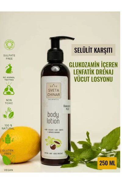SvetaChinar Glukozamin İçeren Lenf Drenajlı Vücut Losyonu, SELÜLİT KARŞİTİ, H...