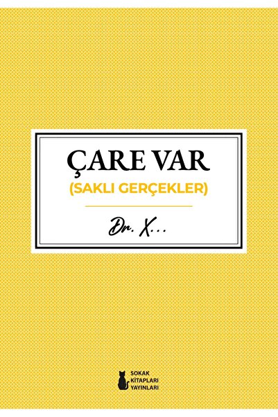 Sokak Kitapları Yayınları ÇARE VAR - D_r_._X_._._._