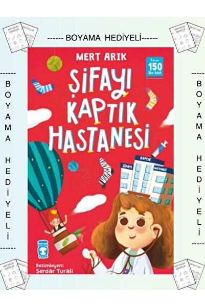 Timaş Yayınları Boyamalı - Şifayı Kaptık Hastanesi Mert Arık Yeni Kitap Maari...