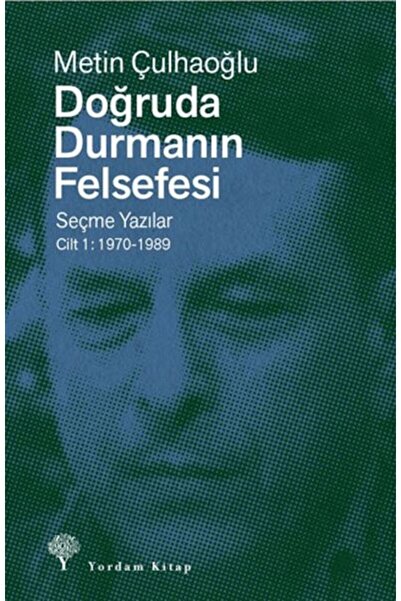 Timaş Yayınları Doğruda Durma'Nın Fel Sefesi Volume 1