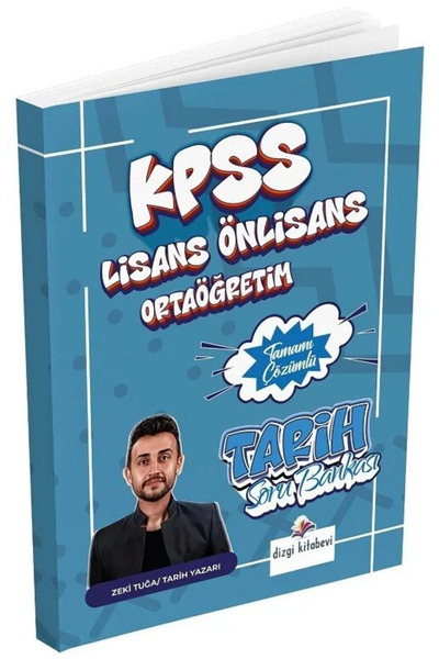 Dizgi Kitap KPSS Lise Ortaöğretim Ön Lisans Tarih Soru Bankası Çözümlü - Zeki...