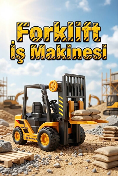 craftivio Oyuncak Forklift İş Makinesi - Hareketli Asansörlü ve Vinç Kancalı ...