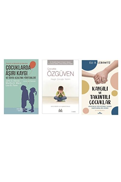 TÜRKİYE İŞ BANKASI KÜLTÜR YAYINLARI cocuklarda asiri kaygi +kaygili cocuga ya...