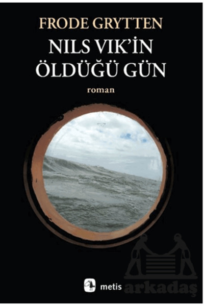 Metis Yayınları Nils Vik’İn Öldüğü Gün