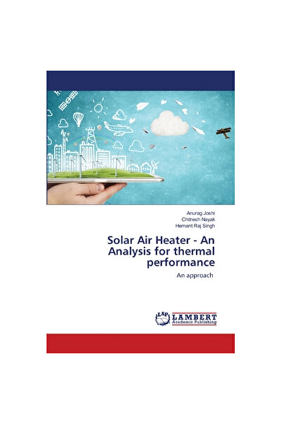 Generic Solar Air Heater - An Analysis for thermal performance