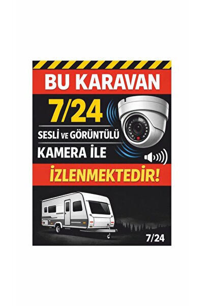 Gokco Bu Karavan 7/24 Sesli ve Görüntülü Kamera ile İzlenmektedir Uyarı Stick...