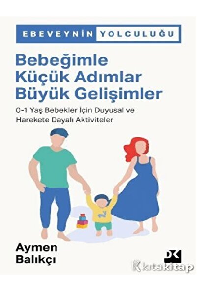 Kronik Kitap Aymen Balıkçı - Bebeğimle Küçük Adımlar Büyük Gelişimler ( ÜCRET...