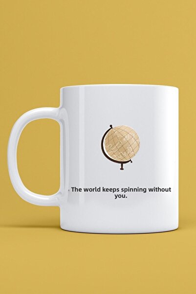 Mio Life Despite You, The World Turns Around Without You Written Mug