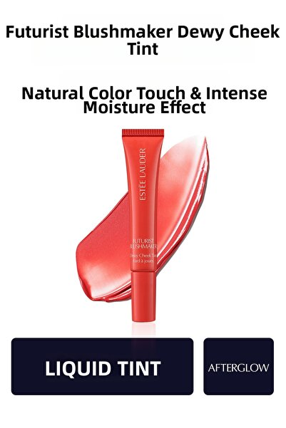 Estee Lauder Futurist Blushmaker Dewy Cheek Tint Likit Allık - Renk: Afterglow