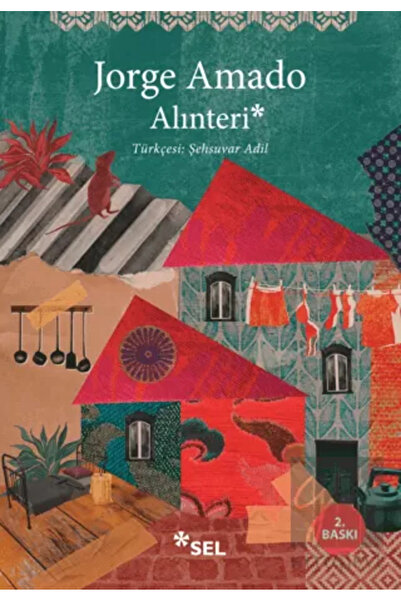 Sel Yayıncılık Alinteri / Jorge Amado + Alfa Moda Kalem - Sel Publishing