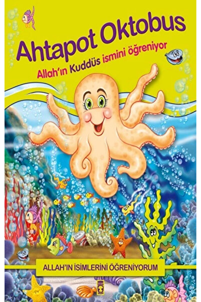 Timaş Çocuk Ahtapot Oktobus Allahın Kuddüs İsmini Öğreniyor Allahın İsimlerin...