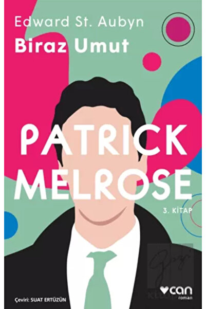 CAN Patrick Melrose 3 / Biraz Umut