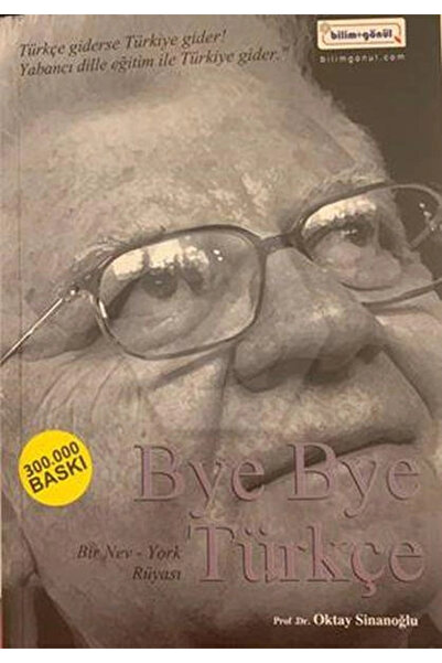 Bilim & Gönül Yayınevi Bye Bye Türkçe