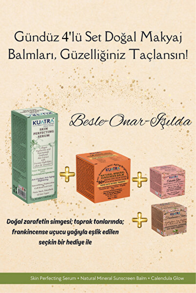 KUATRA Gündüz 4'lü Set Doğal Makyaj Balmları, Güzelliğiniz Taçlansın!