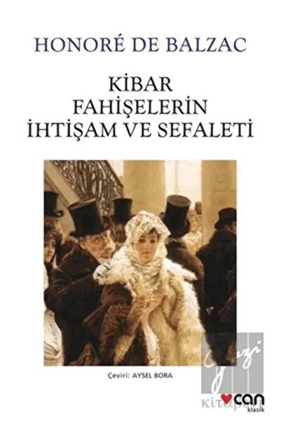 Can Yayınları Kibar Fahişelerin İhtişam ve Sefaleti
