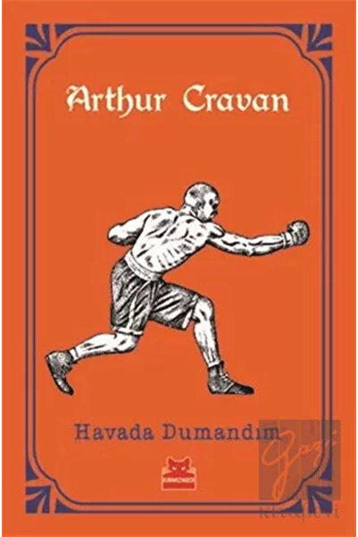 Generic Brand Havada Dumandım, Arthur Cravan, Kırmızı Kedi Yayınevi, Havada D...