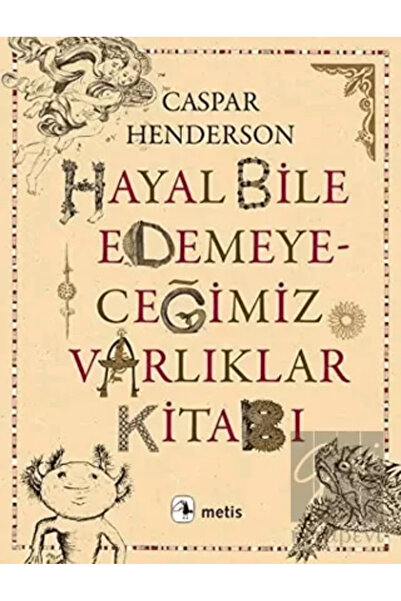 Genel Markalar Hayal Bile Edemeyeceğimiz Varlıklar Kitabı