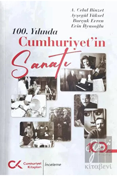 Cumhuriyet Kitapları 100. Yılında Cumhuriyet'in Sanatı