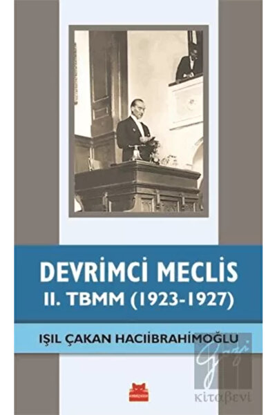 Kırmızı Kedi Yayınları Devrimci Meclis - 2. TBMM (1923-1927)