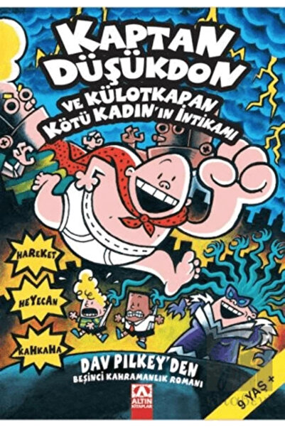 Altın Kitaplar Kaptan Düşükdon 5 - Külot Kapan Kötü Kadın In Intikamı Dav Pilkey