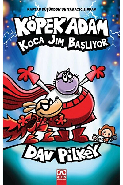 Altın Kitaplar Köpek Adam 13 Koca Jım Başlıyor Dav Pilkey