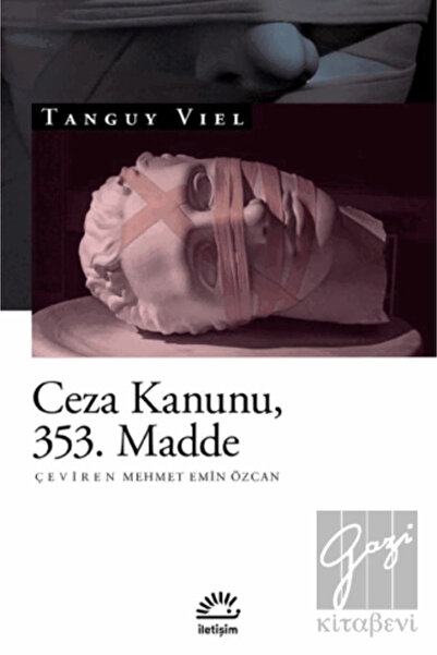 İletişim Yayınları Ceza Kanunu, 353. Madde - Tanguy Viel -