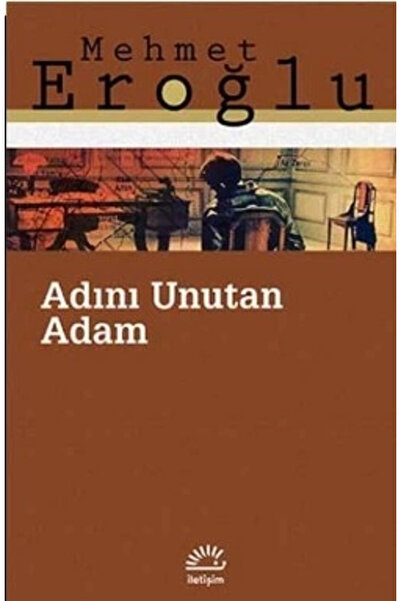 İletişim Yayınları Adını Unutan Adam