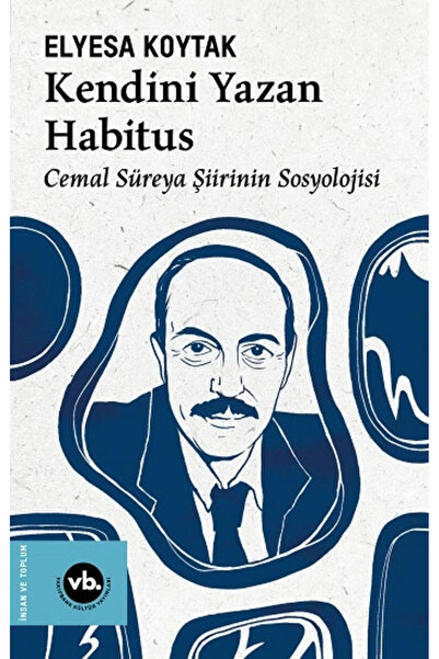 Vakıfbank Kültür Yayınları Kendini Yazan Habitus