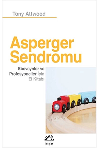 İletişim Yayınları Asperger Sendromu Kitabı Tony Attwood İletişim Yayınları K...