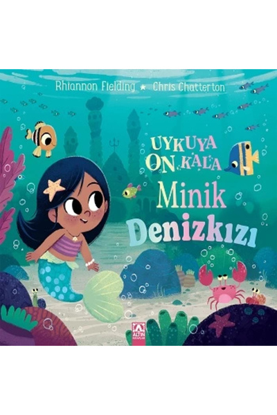 Altın Kitaplar Uykuya On Kala - Minik Deniz Kızı Rhıannan Fıeldıng, Chrıs Cha...