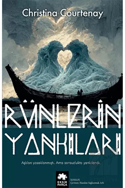 Eksik Parça Yayınları Rünlerin Yankıları - - Christina Courtenay Kitabı