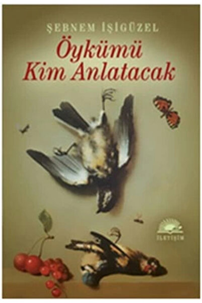İletişim Yayınları Öykümü Kim Anlatacak