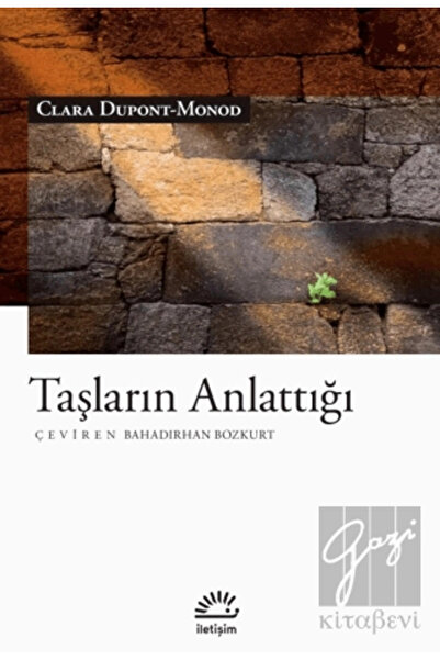 İletişim Yayınları Taşların Anlattığı