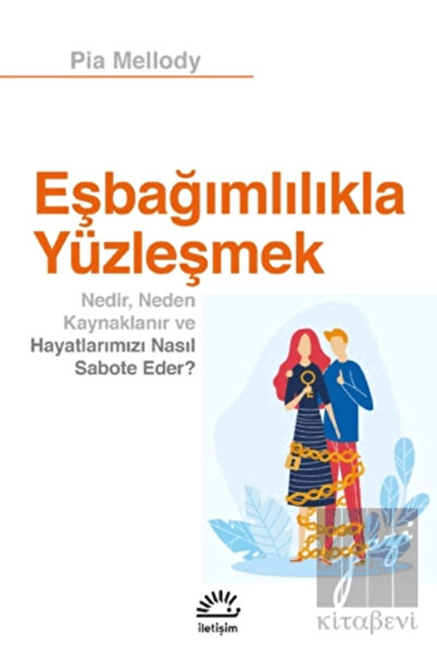 İletişim Yayınları Eşbağımlılıkla Yüzleşmek