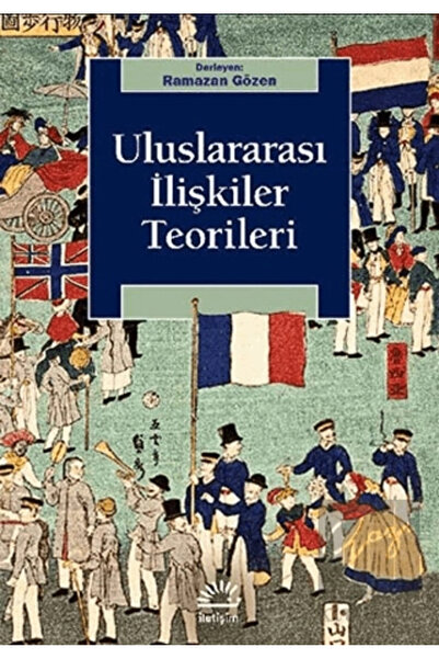 İletişim Yayınları Uluslararası İlişkiler Teorileri
