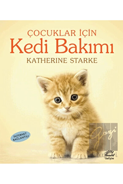 İletişim Yayınları Çocuklar İçin Kedi Bakımı