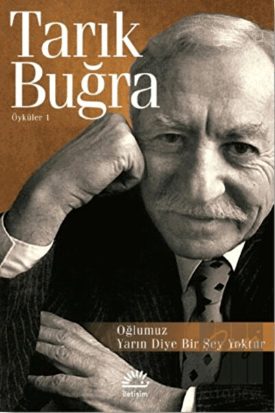 İletişim Yayınları Oğlumuz Yarın Diye Bir Şey Yoktur