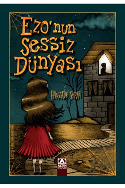 Altın Kitaplar Ezo'nun Sessiz Dünyası